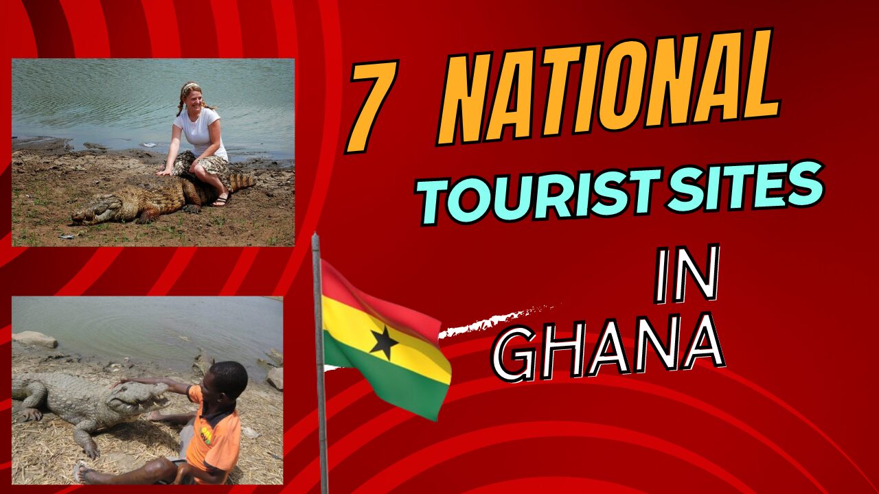 National tourist sites in Ghana